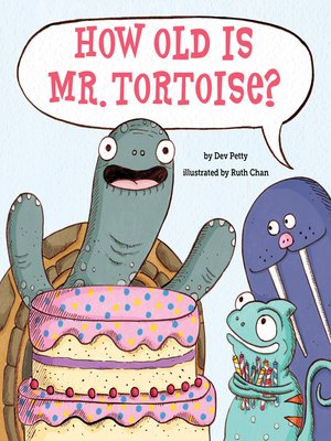 cover image of How Old is Mr. Tortoise?